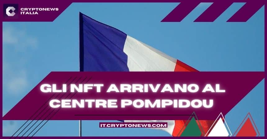Gli NFT esposti al Centre Pompidou di Parigi!