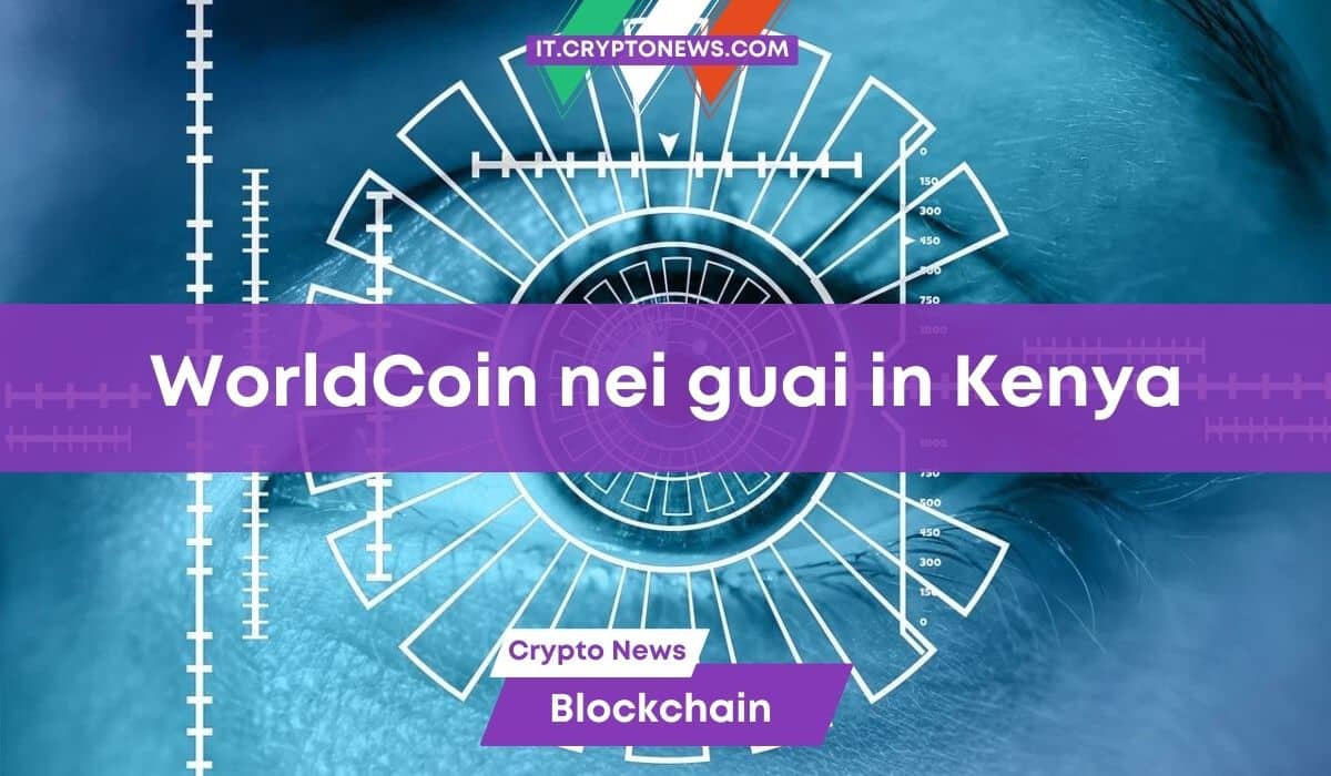 Il Kenya sospende le operazioni di WorldCoin e avvia un’indagine!