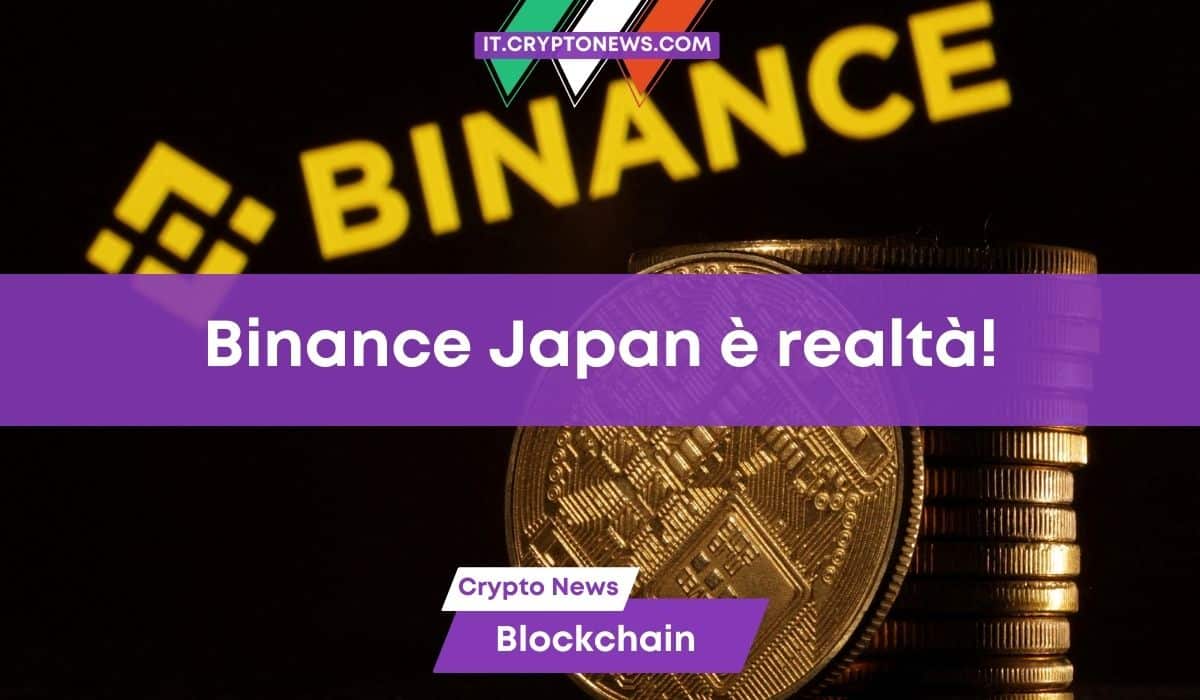 Binance entra ufficialmente nel mercato giapponese delle crypto