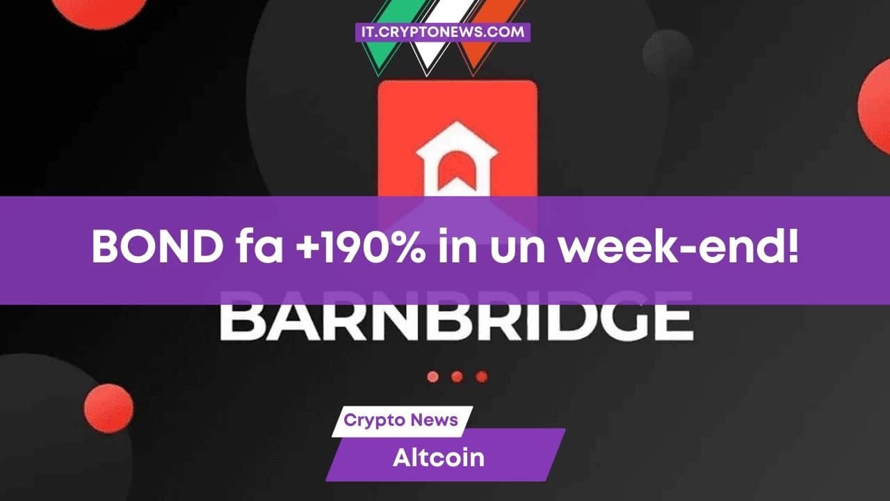 il token di BarnBridge BOND fa +190% in un week-end – Ecco cosa è successo!