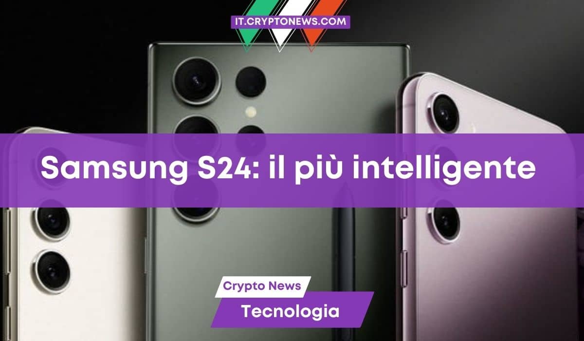Samsung porta l’Intelligenza Artificiale sull’S24, il suo smartphone di punta