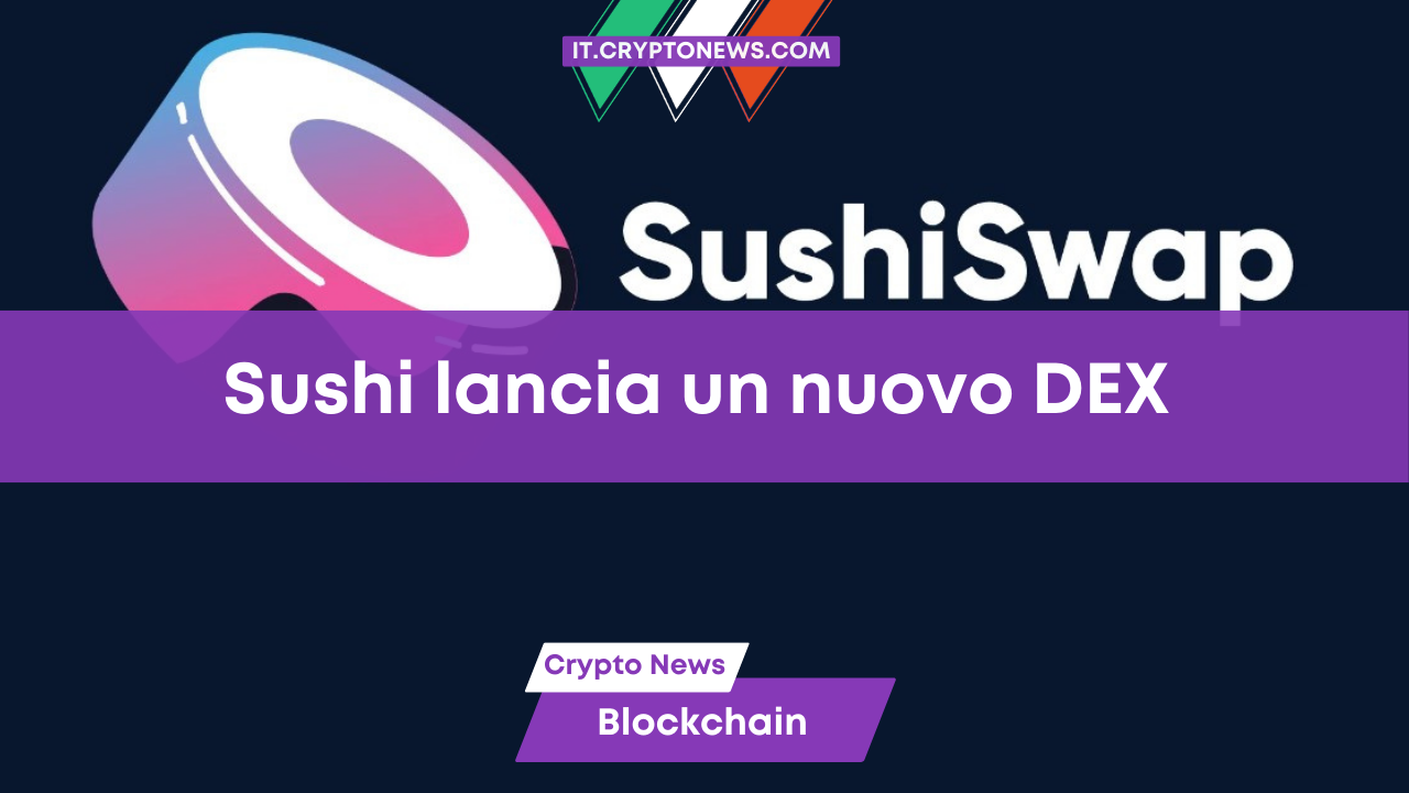 SushiSwap lancia Susa, un nuovo DEX dedicato ai Perpetual